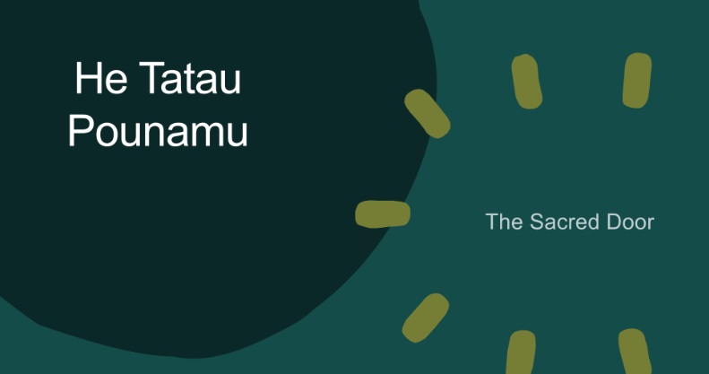 Tatau Pounamu - the Sacred Door